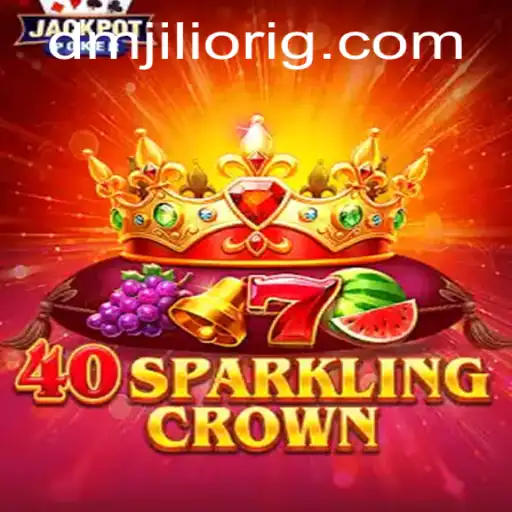 A Comprehensive Guide to 40SparklingCrown: Discover DMJILI ORIG