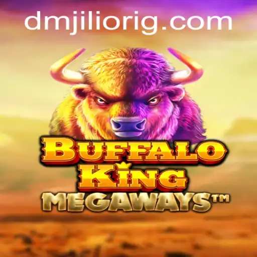 BuffaloKing: Unveiling the Majestic Game with DMJili Orig